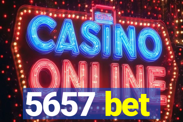 5657 bet